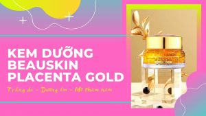 [Review] Kem dưỡng Beauskin Whitening Luxury 24k Placenta Gold